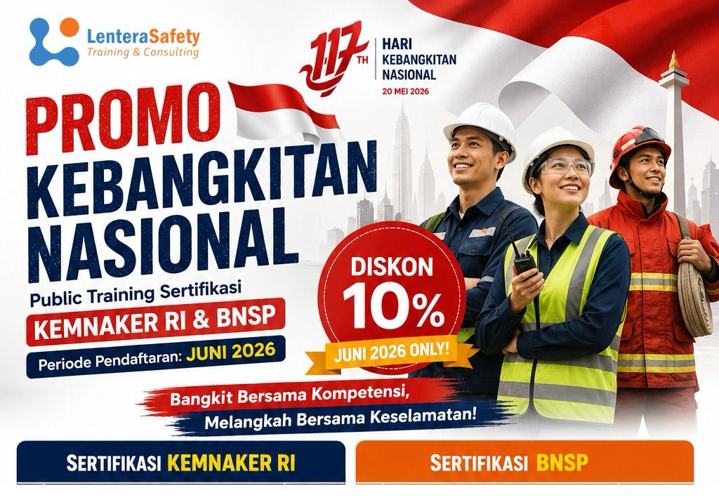 Promo Kebangkitan Nasional 2026: Diskon 10% Sertifikasi Kemnaker RI & BNSP Bersama LenteraSafety